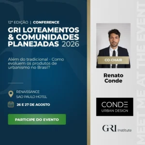 Leia mais sobre o artigo CONDE Urban Design no GRI Loteamentos e Comunidades Planejadas 2026